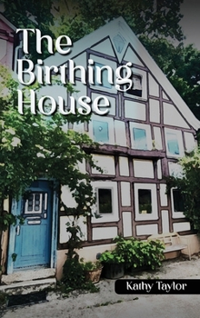 Hardcover The Birthing House Book