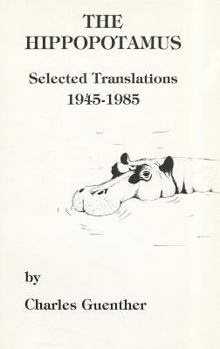 Paperback The Hippopotamus: Selected Translations 1945-1985 Book