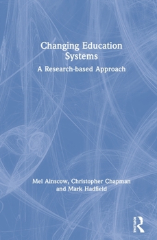 Hardcover Changing Education Systems: A Research-based Approach Book