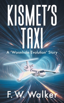 Paperback Kismet's Taxi: A 'Wormhole Evolution' Story Book