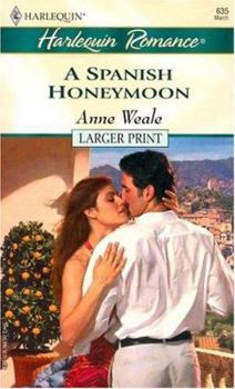 Mass Market Paperback A Spanish Honeymoon [Large Print] Book
