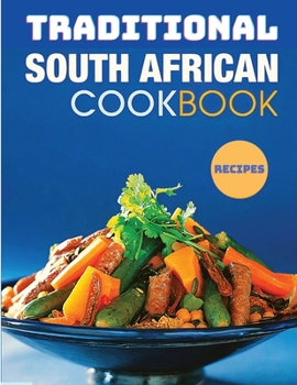 Paperback The Classic South African CookBook Book