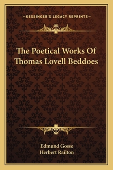 Paperback The Poetical Works Of Thomas Lovell Beddoes Book