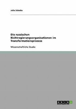 Paperback Die russischen Nichtregierungsorganisationen im Transformationsprozess [German] Book