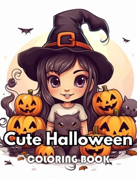 Cute Halloween Coloring Book: New Edition 100+ Unique and Beautiful High-quality Designs