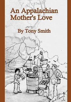 Hardcover An Appalachian Mother's Love Book