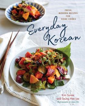 Hardcover Everyday Korean: Fresh, Modern Recipes for Home Cooks Book