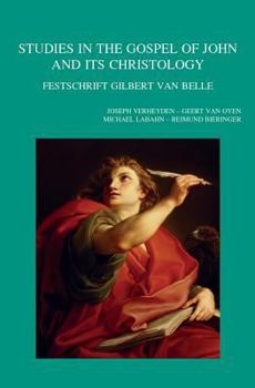 Paperback Studies in the Gospel of John and Its Christology: Festschrift Gilbert Van Belle Book