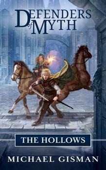 Paperback Defenders of Myth: The Hollows Book