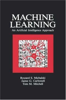 Hardcover Machine Learning: An Artificial Intelligence Approach (Volume I) Book