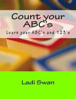 Paperback Count your ABC's: Learn your ABC's and 123's Book