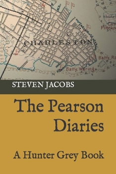 Paperback The Pearson Diaries: A Hunter Grey Book