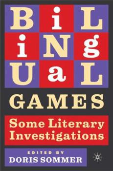 Hardcover Bilingual Games: Some Literary Investigations Book