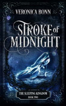 Stroke of Midnight: The Sleeping Kingdom Book 2 - Book #2 of the Sleeping Kingdom