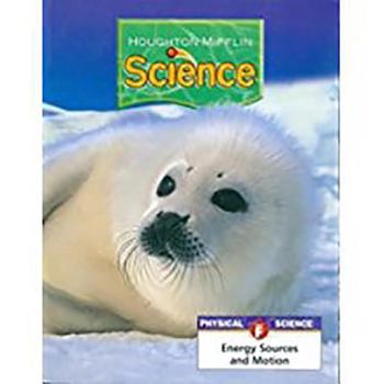Paperback Houghton Mifflin Science: Modular Softcover Student Edition Grade 1 Unit F: Energy Sources and Motion 2007 Book
