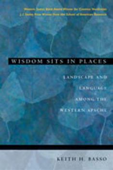 Paperback Wisdom Sits in Places: Landscape and Language Among the Western Apache Book