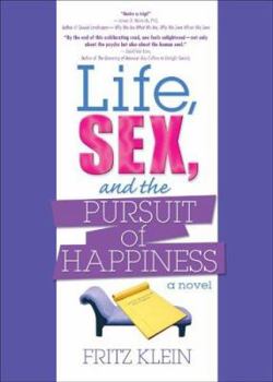 Paperback Life, Sex, and the Pursuit of Happiness Book