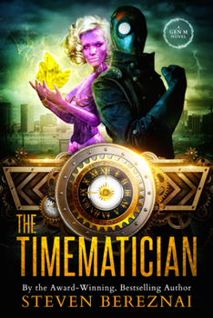 Paperback The Timematician: A Gen M Novel: Book 2 Book