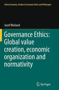 Paperback Governance Ethics: Global Value Creation, Economic Organization and Normativity Book