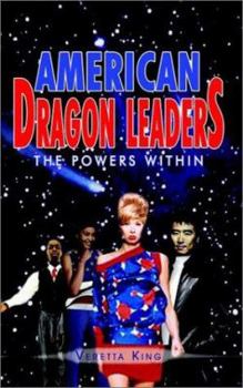 Paperback American Dragon Leaders: The Powers Within Book