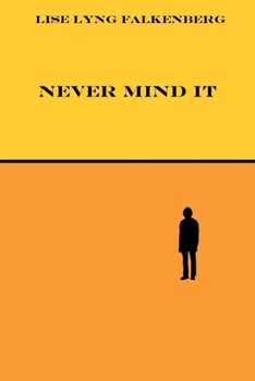 Paperback Never Mind It Book