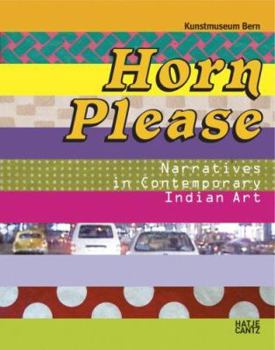Horn Please: Contemporary Indian Art