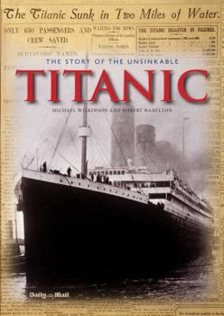 Hardcover The Story of the Unsinkable Titanic Book