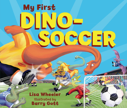 My First Dino-Soccer - Book  of the Dino Board Books