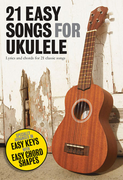 Paperback 21 Easy Songs for Ukulele Book