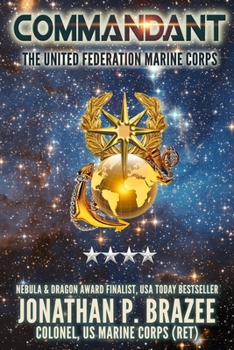 Commandant - Book #8 of the United Federation Marine Corps