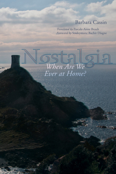 Hardcover Nostalgia: When Are We Ever at Home? Book