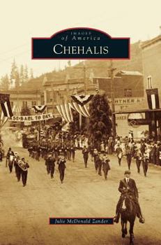 Chehalis - Book  of the Images of America: Washington