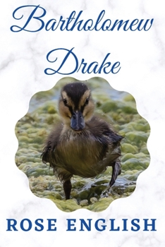 Paperback Bartholomew Drake: & Life on the Lake Book