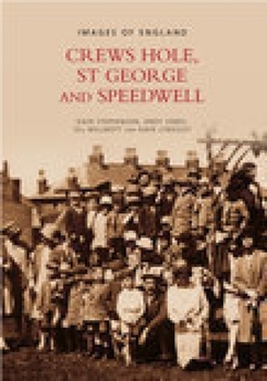 Paperback Crews Hole, St George and Speedwell Book