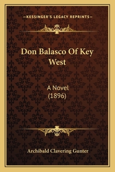 Paperback Don Balasco Of Key West: A Novel (1896) Book