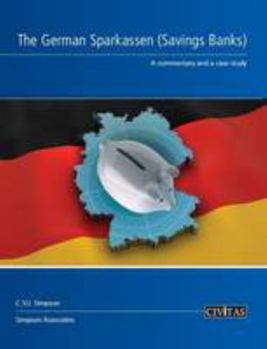 Paperback German Sparkassen, Savings Banks: A Commentary on a Case Study Book