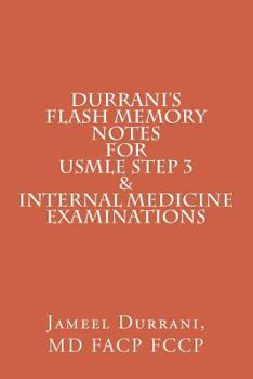Paperback DURRANI'S Flash Memory Notes For USMLE STEP 3 & INTERNAL MEDICINE Examinations Book