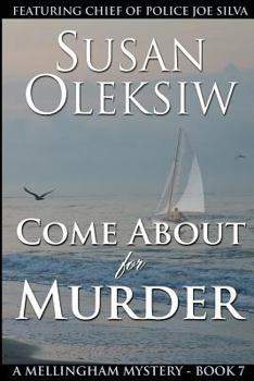 Come About for Murder: A Mellingham Mystery
