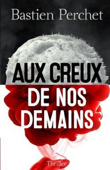 Paperback Aux creux de nos demains [French] Book