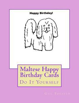 Paperback Maltese Happy Birthday Cards: Do It Yourself Book