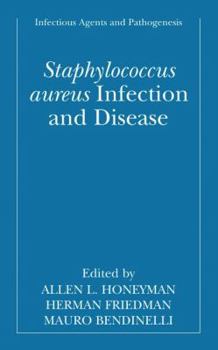 Hardcover Staphylococcus Aureus Infection and Disease Book