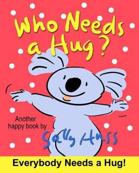 Paperback Who Needs a Hug? Book