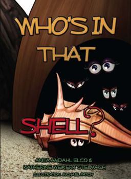 Perfect Paperback Who's In That Shell? (Crabitat Colony) (Crabitat Colony, 1) Book