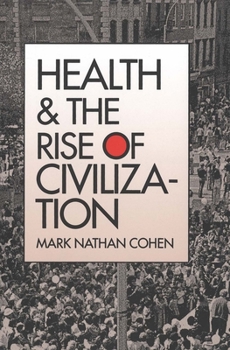 Paperback Health and the Rise of Civilization Book