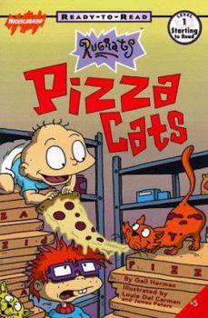 Pizza Cats (Rugrats Ready-to-Read, Level 1) - Book  of the Rugrats