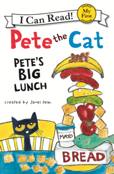 Library Binding Pete the Cat: Pete's Big Lunch Book