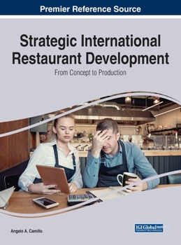 Hardcover Strategic International Restaurant Development: From Concept to Production Book