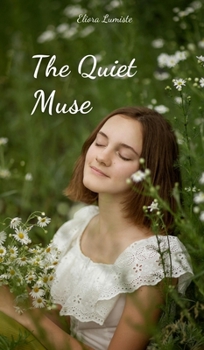 Hardcover The Quiet Muse Book