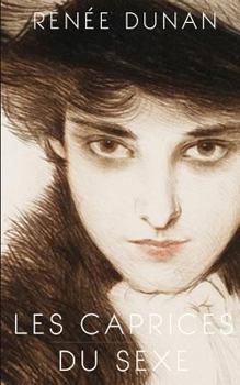 Paperback Les caprices du sexe [French] Book