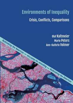 Paperback Environments of Inequality: Crises, Conflicts, Comparisons Book